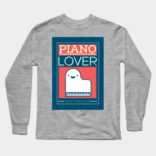 Piano Lover Long Sleeve T-Shirt